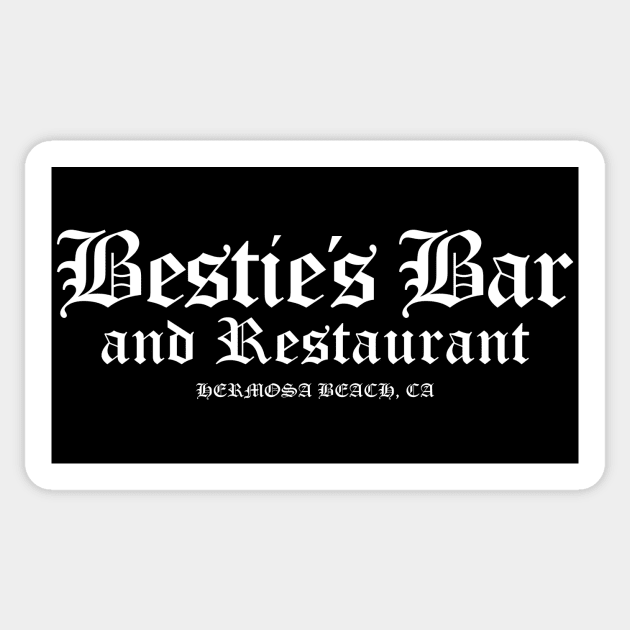 Bestie's Bar and Restaurant Hermosa Beach Sticker by Scum_and_Villainy